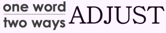 ADJUST