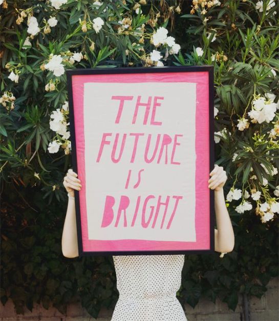 the future is bright